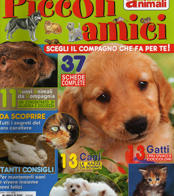 Speciale I Nostri Amici Animali: Piccoli Amici n°8 Anno IV